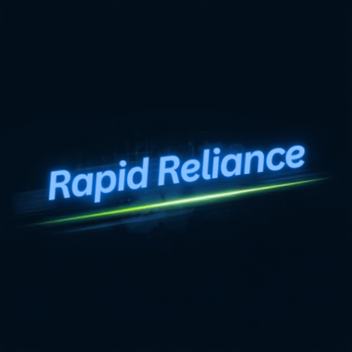 Rapid Reliance